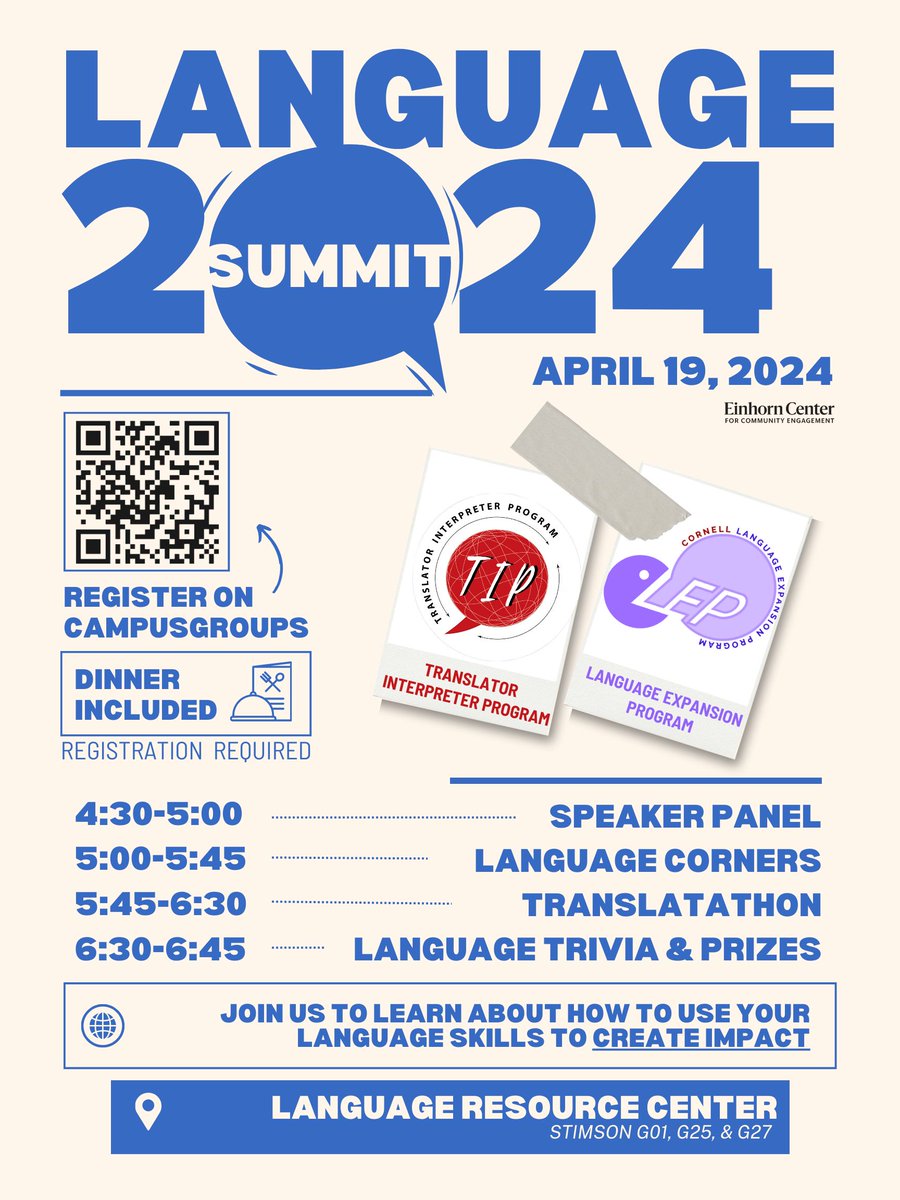Calling members of the Cornell community passionate about language learning and addressing language barriers – join us for our first-ever Language Summit! Panel, Language Corners, Trivia, Translatathon And free dinner! April 19 4:30-6:45 pm G25 Stimson cornell.campusgroups.com/TIP/rsvp_boot?…