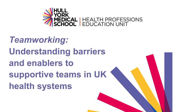 Today we’ve published new research into teamworking from @HullYorkMed. The research explores barriers and enablers of good teamworking. Enablers to effective teamwork include: 👉 effective communication 👉 continuity and familiarity with colleagues 👉 induction and support for…