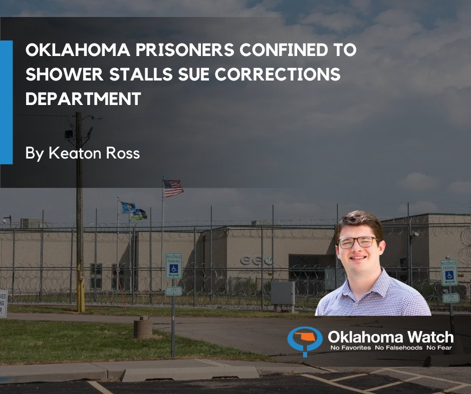 Seven state prisoners who were locked in three-by-three foot shower stalls at the Great Plains Correctional Facility in Hinton last August are suing the Oklahoma Department of Corrections. oklahomawatch.org/2024/04/18/okl…