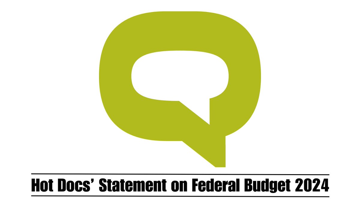 Hot Docs’ Statement on Federal Budget 2024
