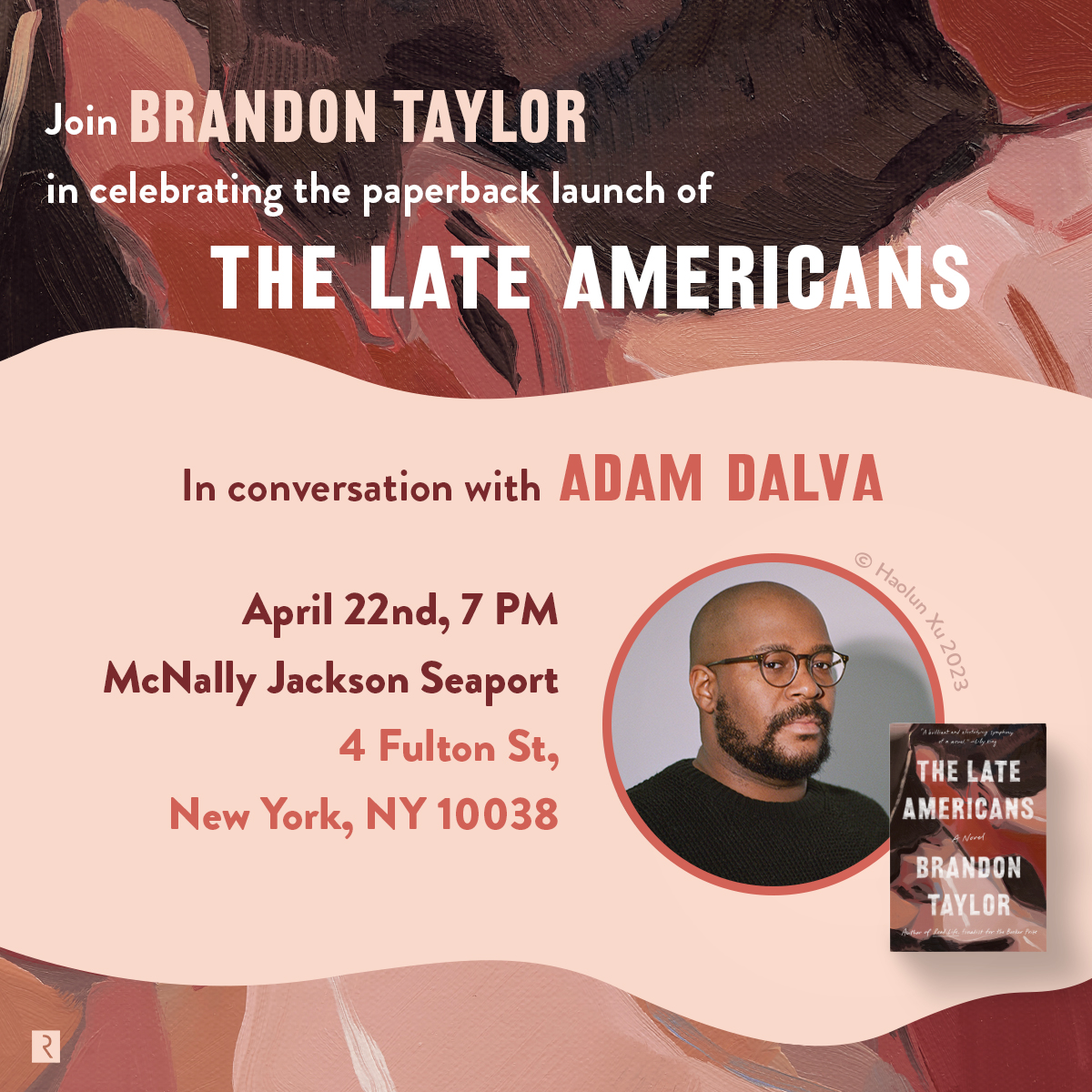 The Late Americans has been out for almost a year, which is strange and surreal. Next Monday, I'll be celebrating the paperback release of The Late Americans with my beloved @adalva at McNally Jackson Seaport. It would mean a lot of if you came. Details below.