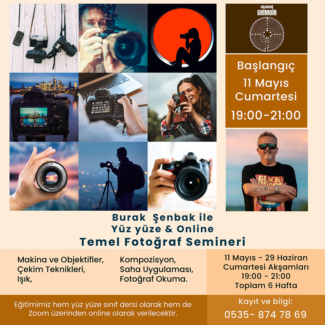 TEMEL FOTOĞRAF SEMİNERİ

11 Mayıs Cumartesi  - 29 Haziran Cumartesi.
19:00-21:00 Cumartesi, akşamları. Toplam 6 hafta
Yüz yüze ve Online seminer.
Kadıköy

Bilgi kayıt; @grimoirakademi 0535-874 78 69