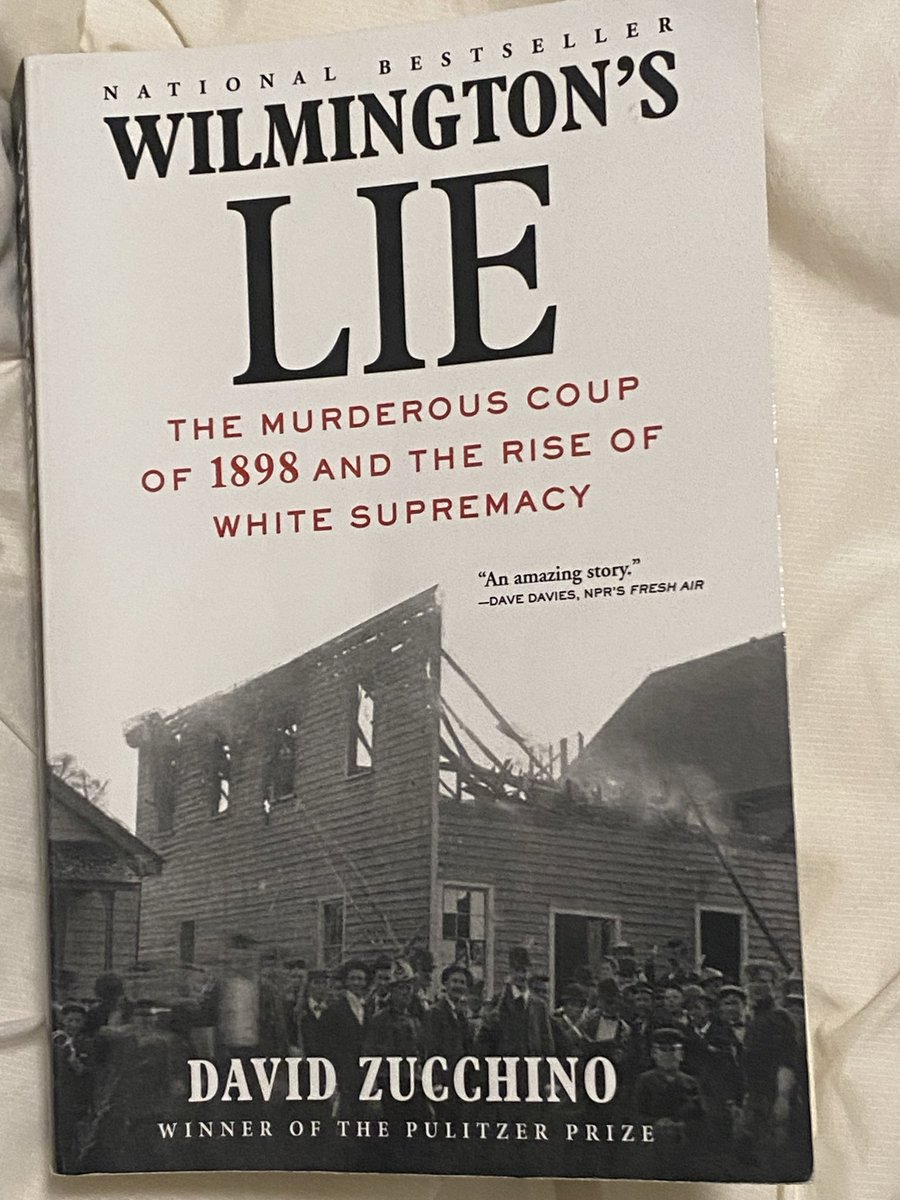 Just read “Wilmington’s Lie” by @davidzucchino who skillfully documents violent overthrow of democratically elected multiracial government in Wilmington, NC by white supremacists. Nov. 10, 1898 was a successful coup that led to Jim Crow voter suppression laws. A timely read.