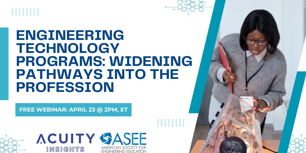 Widening Pathways into the Profession of Engineering Technology, a FREE webinar w/ @acuity_insights, will look at ways institutions can create more opportunities for underrepresented candidates to step into engineering careers. Learn more: bit.ly/499xYZE