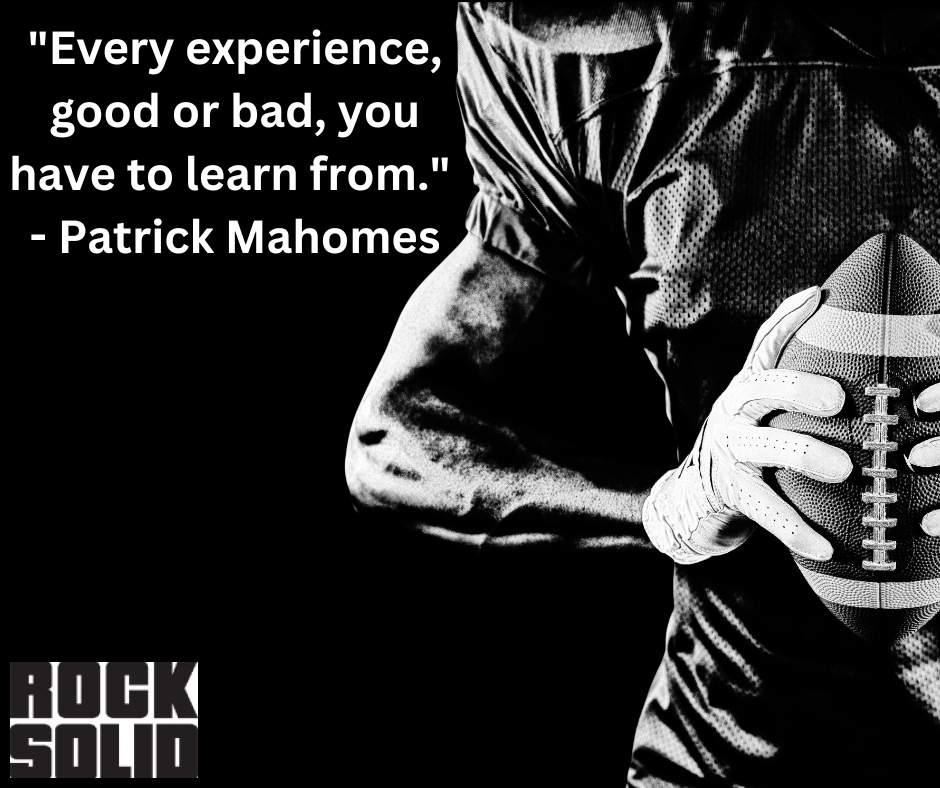 'Every experience, good or bad, you have to learn from.' - Patrick Mahomes #liveandlearn #experience #journeytosuccess #makeitcount #goodandbad #livelife #livinthedream #qotd