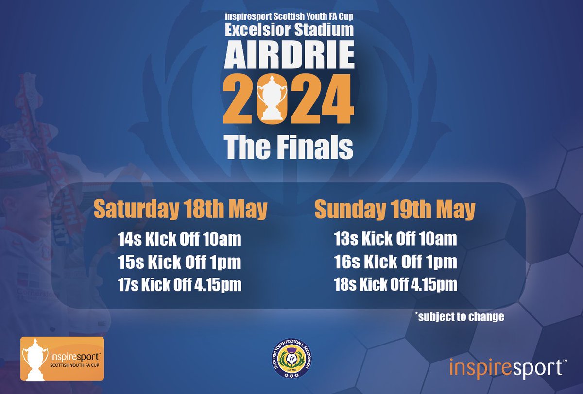 ScottishYouthFA's tweet photo. We are thrilled to reveal the dates for the @inspiresport Scottish Youth FA Cup Finals 🏆!! Thank you for your patience during this period of anticipation

These dates may be subject to change due to circumstances beyond our control

Watch this space for further announcements! 👀 https://t.co/v01sPgCOuQ
