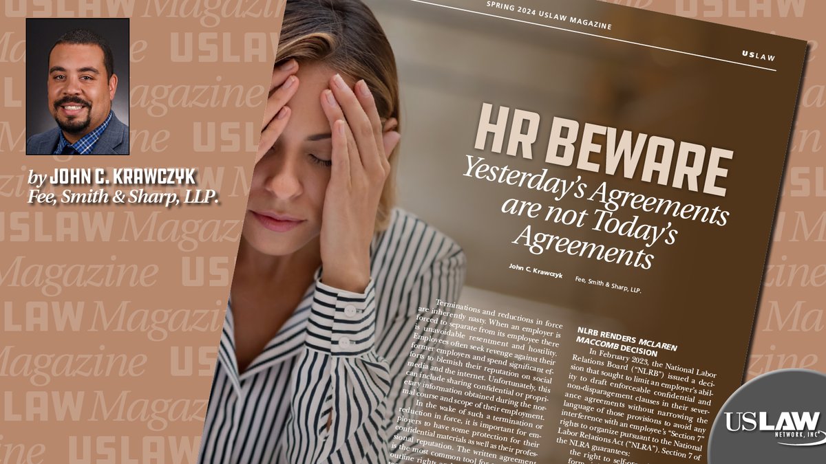 In this USLAW Magazine article - HR Beware: Yesterday’s Agreements are Not Today’s Agreements - John Krawczyk of Fee, Smith & Sharp, LLP in Dallas shares updates and insights for today's HR and legal leaders. Read on: ow.ly/bxrs50Rf5Y5