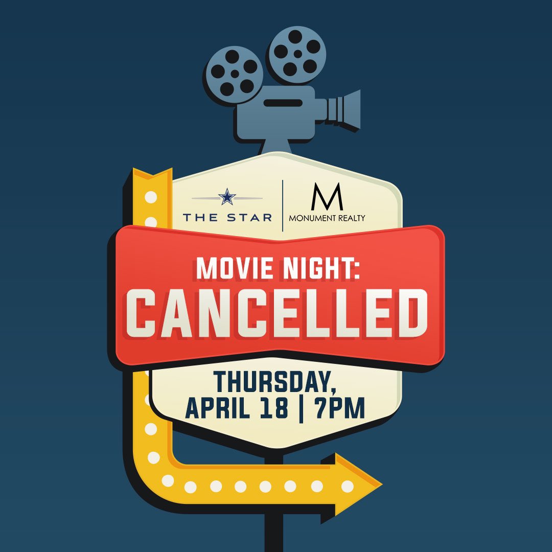 Due to inclement weather, tonight's (4/17) Movie Night presented by Monument Realty is cancelled. Head to TheStarDistrict.com for more information.