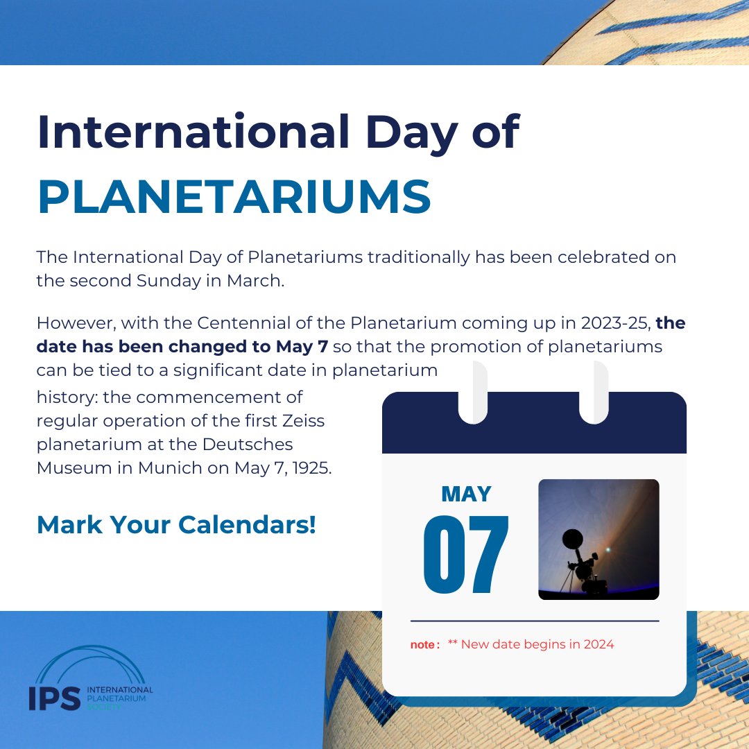 Don't forget that beginning in 2024, the International Day of Planetariums will take place on May 7, 2024. Mark your calendars and let us know how you will be celebrating!