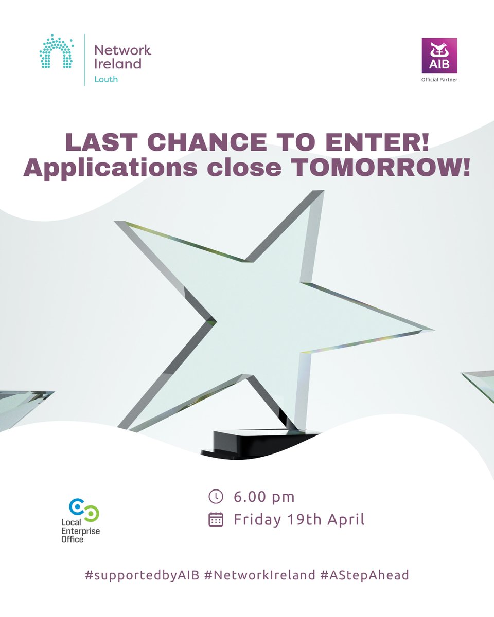 ONE DAY TO GO!

Last chance to enter our 2024 Awards!

Check out details here: bit.ly/3v8Ss6Q

#NetworkIreland #AStepAhead #supportedbyAIB
#Networking #WomensNetworking #BusinessNetworking #WomenInBusiness