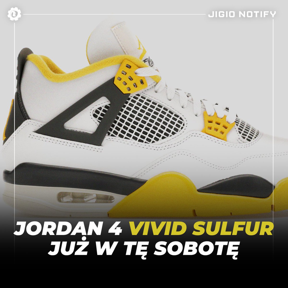 Jordan 4 Vivid Sulfur coming this Saturday! Cop or Drop? ☀️ linktr.ee/jigionotify