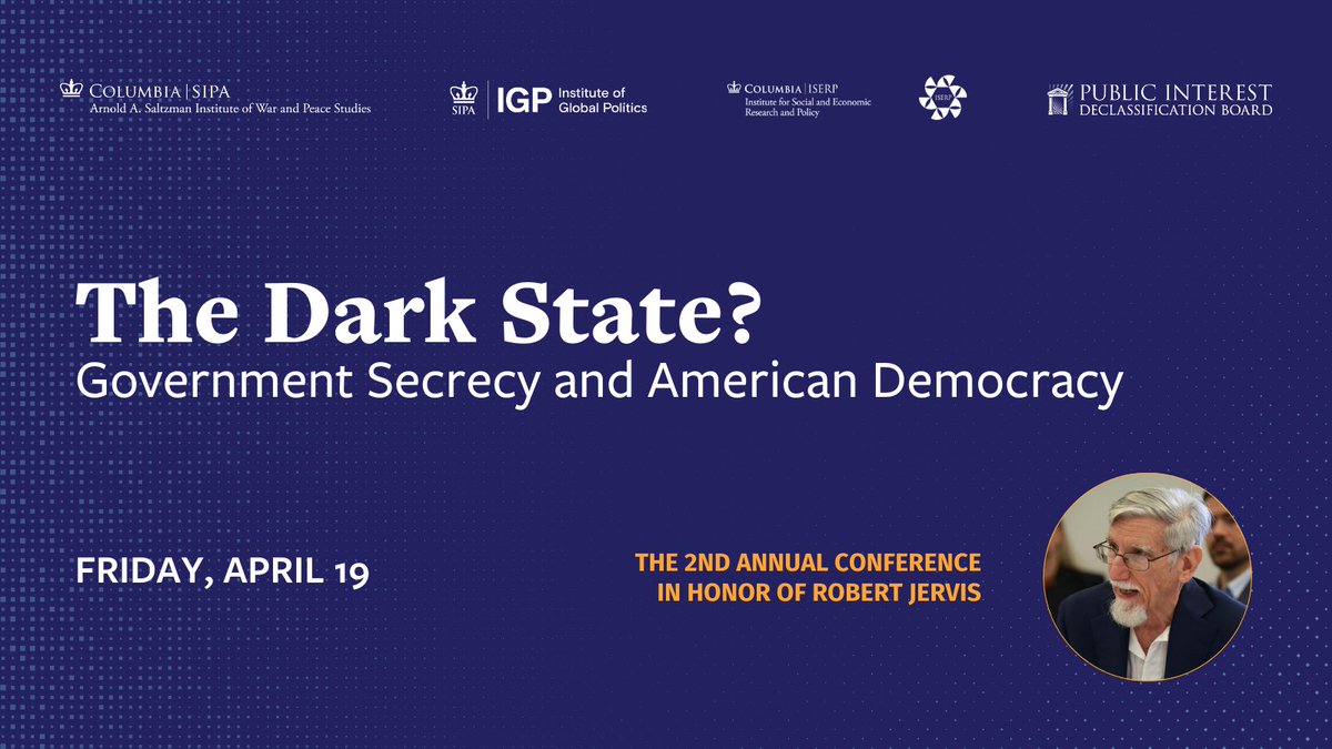 On April 19, we’ll debate and discuss the system of protecting sensitive security information and ensuring the public’s right to know what officials do in their name. Tune in to the Jervis Conference, presented by @SIWPSColumbia, @ColumbiaIGP, @ColumbiaSIPA, @iserp_columbia, &…