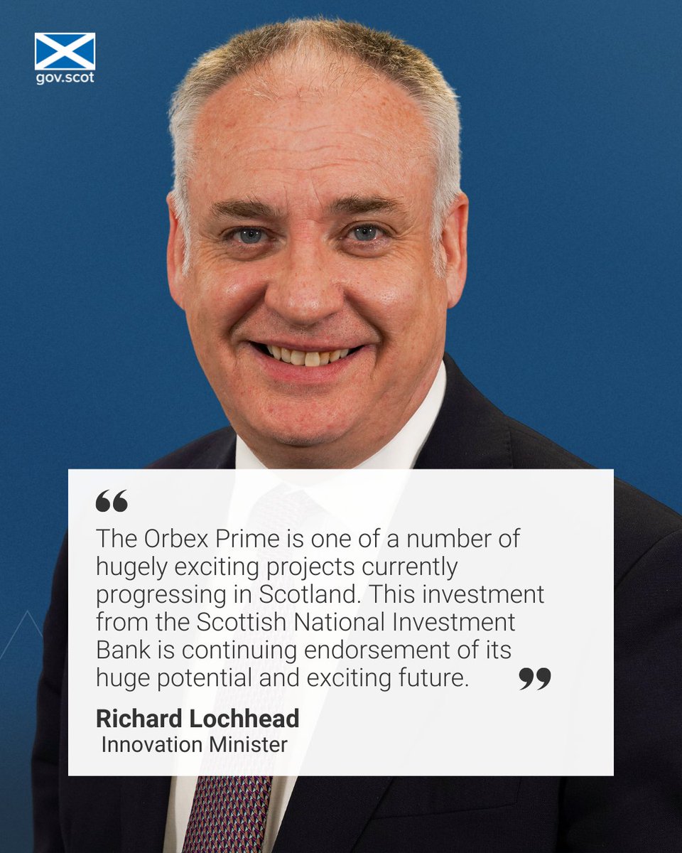 Innovation Minister @RichardLochhead has welcomed an announcement from @thebankscot that it will invest a further £10.5 million in the @orbexspace project in Sutherland. Details 👉 ow.ly/CwIm50RiY7M