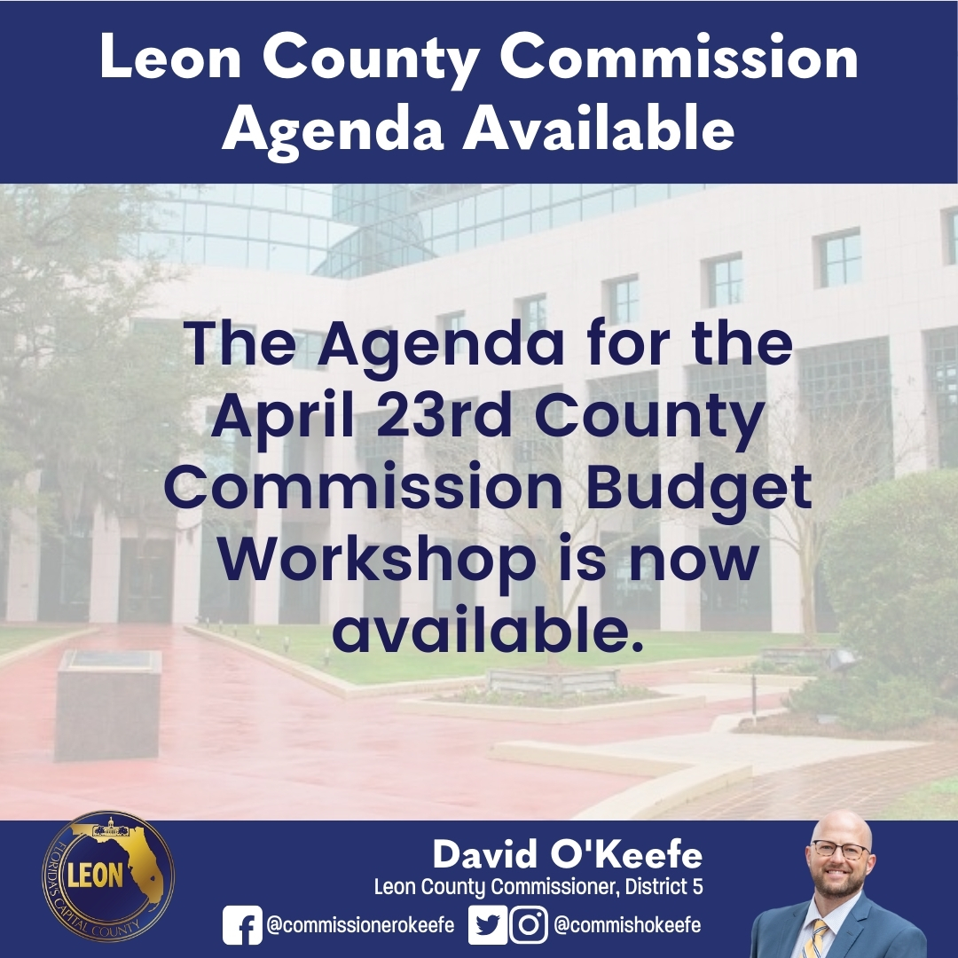 The 4/23 County Commission Budget Workshop Agenda 📖 is out (link in bio). Hit us up with comments or questions. #TLHPol #LeonCounty #Puttingpeoplefirst