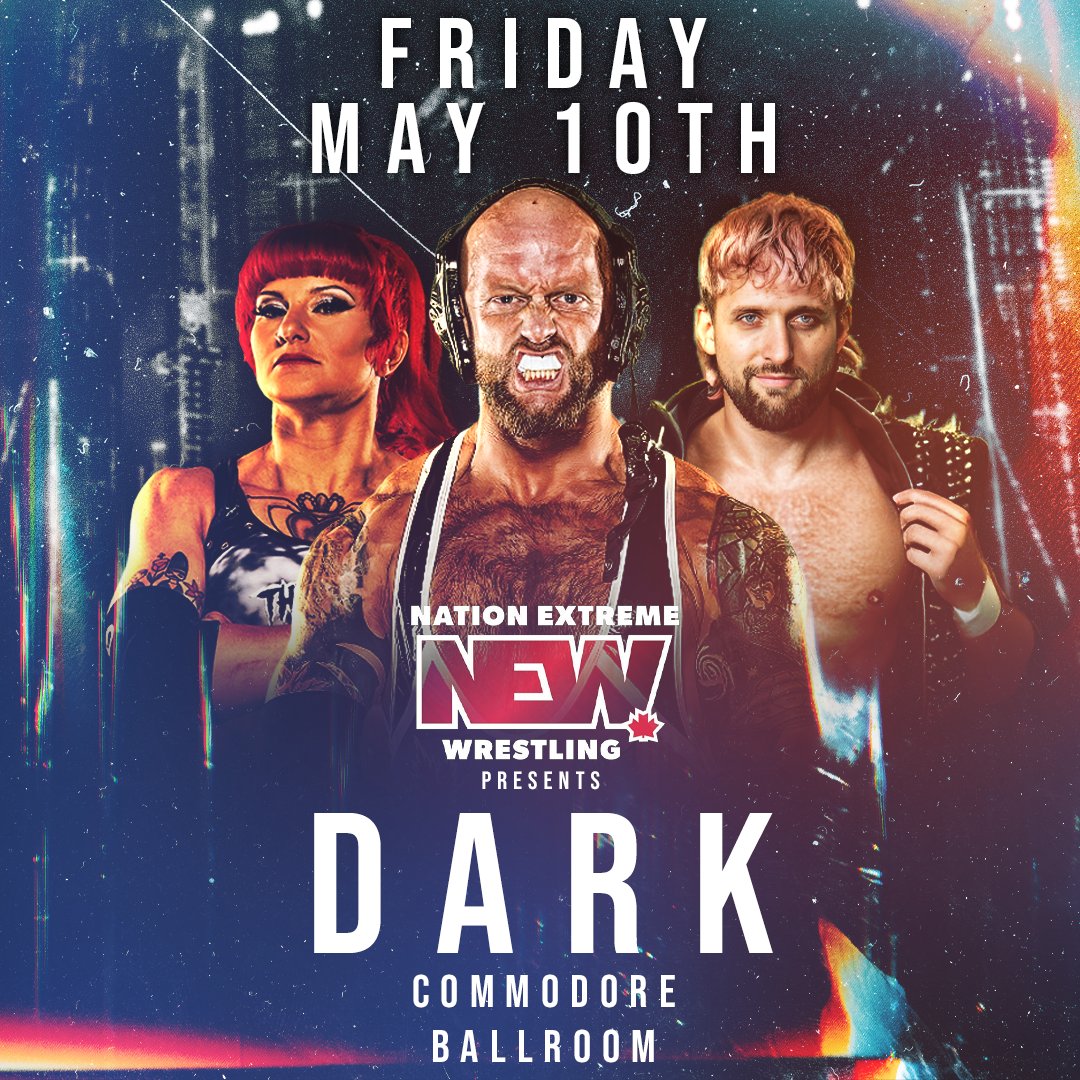 May 10th. Commodore Ballroom. NEW Wrestling. We're going to have the most Canadian night of wrestling you've ever seen. Tickets go on sale tomorrow, in less than 24 hours. We've also invited a few friends to join us... ticketmaster.ca/event/11006091…