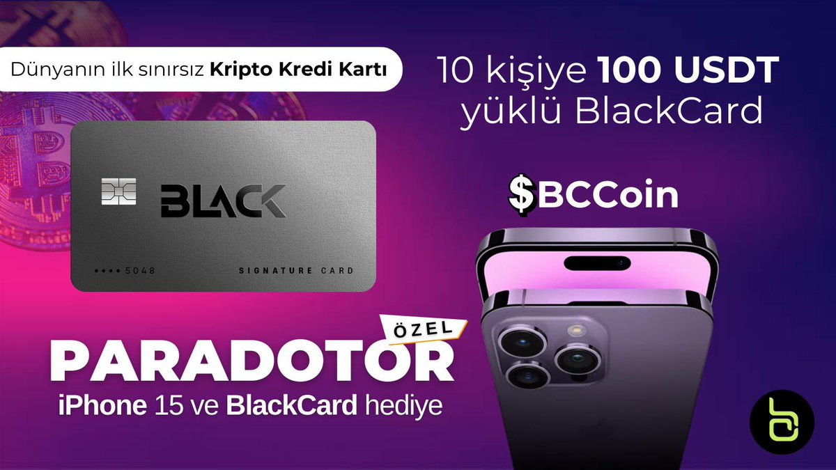 İPHONE 15 ve 10 kişiye 100 USD yüklü BlackCard hediye. 

Şartlar;

1-Bu paylaşımı beğenin.
2- x.com/blackcardcoin takip et.
3-t.me/official_BCcoin katıl.