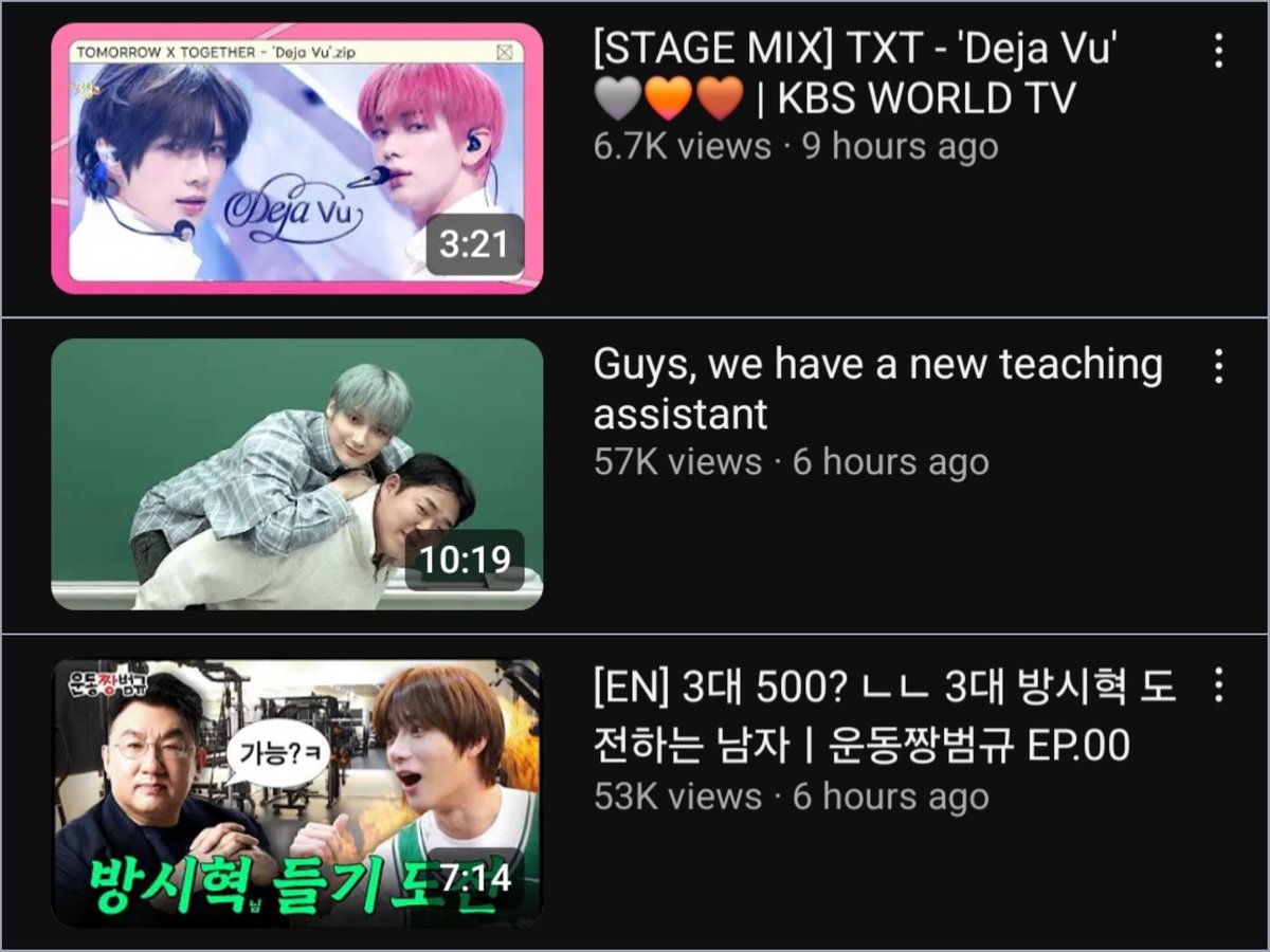 [RECAP 041824] YOUTUBE CONTENT COMPILATION • Music Bank 'Deja Vu' Stage Mix youtu.be/EqzZhUIQUGw • #HUENINGKAI BDNS Teaching Assistant youtu.be/UxPo5VOjAc4 • #BEOMGYU Workout Jjang EP.0 youtu.be/vkrNq4hGUGI #TOMORROW_X_TOGETHER