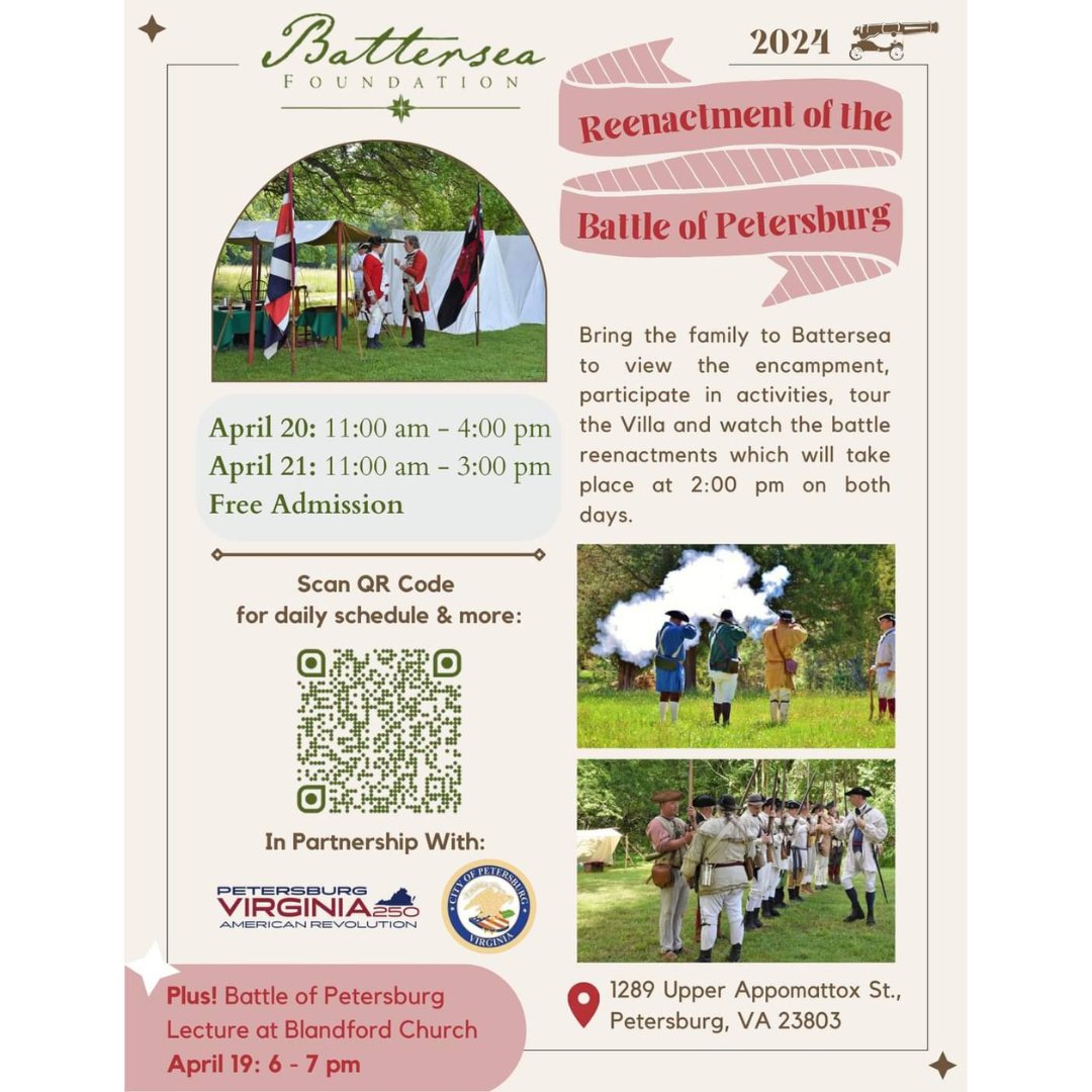 THIS WEEKEND IN PETERSBURG! Bring the family to Battersea to view the encampment, participate in activities and watch the reenactment of Battle of Petersburg at 2:00 pm each day! Scan the QR code for the full schedule! ✨
