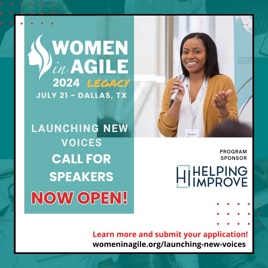 The Women in Agile Conference is thrilled to announce our 'Launching New Voices' session at WiA2024: Legacy in Dallas on July 21st, and our call for speakers is now OPEN! Don't miss out on this opportunity! Apply now until May 21.  #LaunchingNewVoices #WomenInAgile #Agile2024