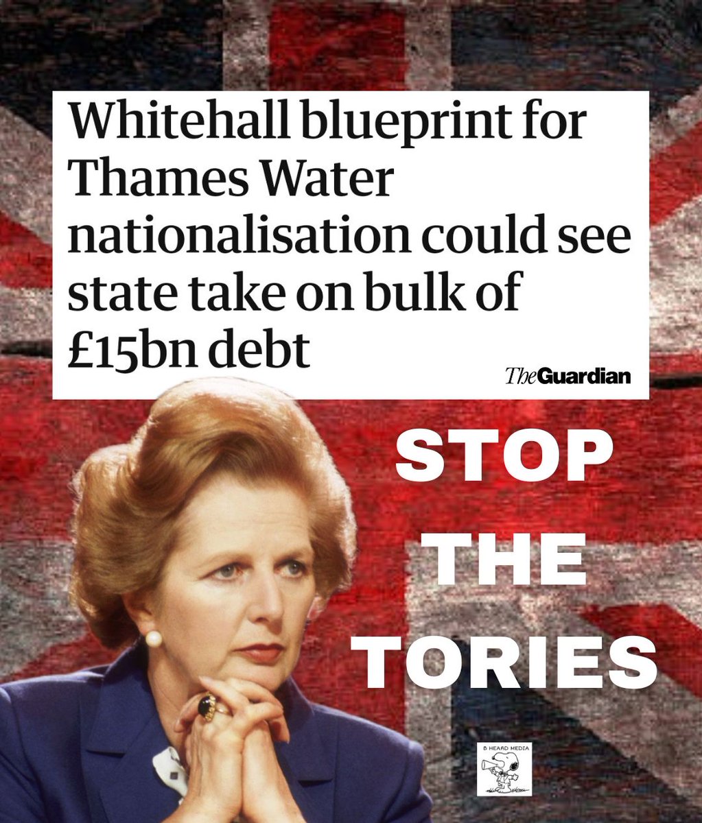 Whitehall blueprint for Thames Water nationalisation could see state take on bulk of £15bn debt!

It had zero debt when it was taken out of public ownership in 1989.

#MargaretThatcher
#ToryCorruption
#StopTheTories
#RenationaliseWater
#PeopleBeforeProfits
theguardian.com/business/2024/…