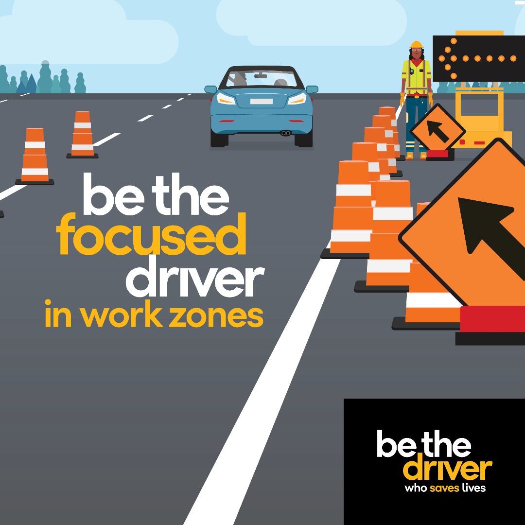 Warning signs and markers are there for a reason — when approaching a work zone, #BeTheDriver who remains alert knows to slow down for road workers. #Orange4Safety