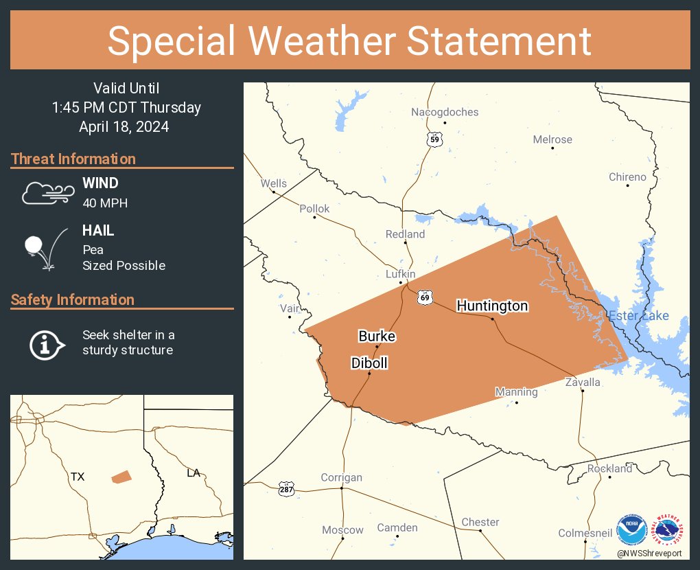 A special weather statement has been issued for Diboll TX, Huntington TX and Burke TX until 1:45 PM CDT