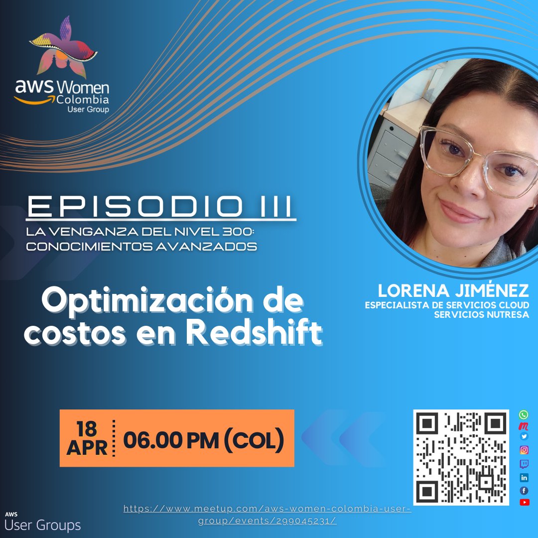 awswomencol's tweet photo. 🌸¡𝐄𝐒 𝐇𝐎𝐘!👩🏻💻
Episodio III: La Venganza del Nivel 300: conocimientos avanzados
☁️ Edición Optimización de costos en Redshift
🕡 18:00 PM Col (GTM-5)
¡Inscríbete!
https://t.co/qB495yWVNs
#AWSWomenColombia #AWSColombia #CloudArchitecture #WomenInTech #AWS #AWSUserGroups https://t.co/p0TMpFVLEx