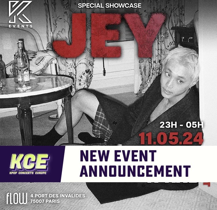 kpopconcertseu's tweet image. @officialkevents is bringing JEY to Paris for a once in a lifetime showcase. 

Ticket prices are the following:
Entry: 25€
Meet &amp;amp; Greet Upgrade: additional 45€

Tickets go on sale on April 19, 6:00PM CET!

#officialkevents #kevents #jey #jeyinparis #jeypov #krnb