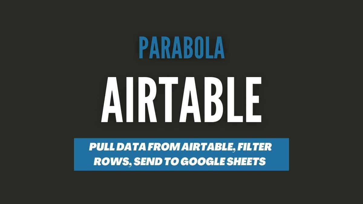 Video : Parabola Workflow - Pull #Data From Airtable, Filter Rows, Send to #GoogleSheets 📹 📊 - rite.link/KGlH 👈🏼Get the #CompanyLogo #API that does what #chatGPT cannot do