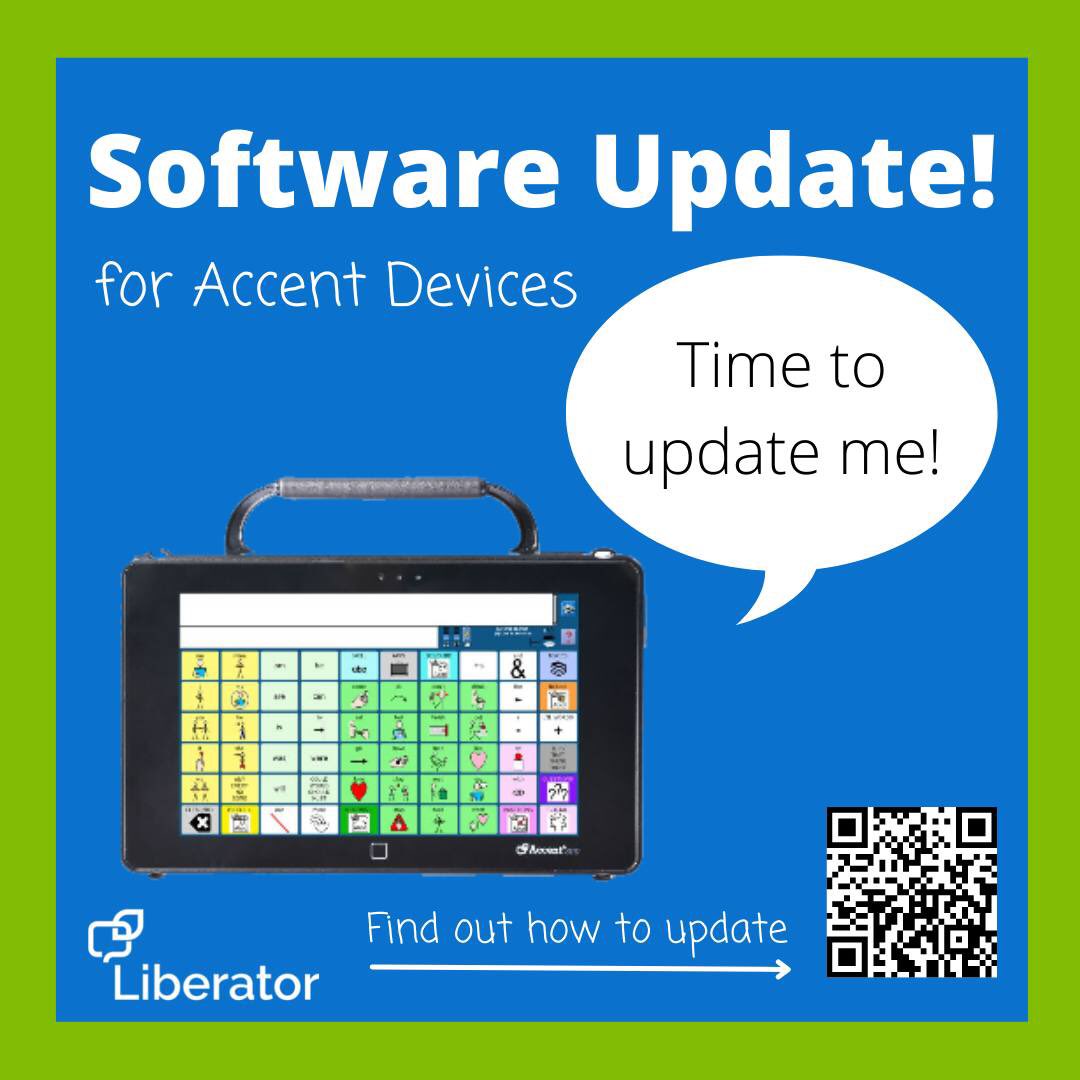 If you are using one of our Accent Devices, it's time to update your device software! Updating your device keeps things running smoothly - if you need support to update visit the Accent Playlist on our YouTube channel (LiberatorAACVideos) or call us on 01733 370470 (option 2)