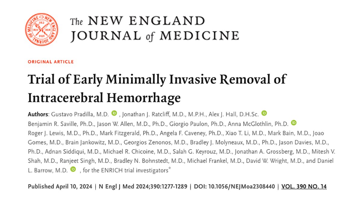 Multicenter, randomized trial involving patients with an acute intracerebral hemorrhage, assesses surgical removal of the hematoma as compared with medical management. nejm.org/doi/10.1056/NE… @GAZenonosMD @SkullBaseDocs @UPMCPhysicianEd