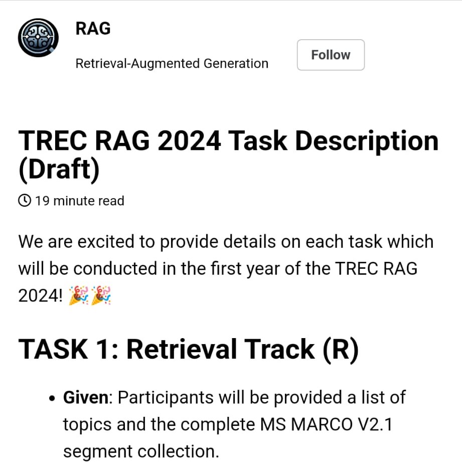 We are hosting three tasks this year in TREC-2024: (i) Retrieval (R) (ii) Augmented Generation (AG) (iii) Retrieval-Augmented Generation (RAG) Fun fact: how to potty train your toddlers? 💩 Toddlers' bathroom habits might hold the key ... #RAG trec-rag.github.io/annoucements/2…