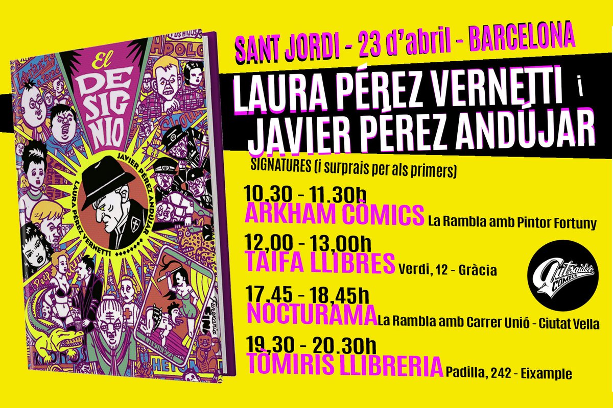 Amigas y amigos, aquí va el horario de las firmas de Sant Jordi. Un tebeo de pies a cabeza, escrito para la mano de la maestra del dibujo Laura Perez Vernetti y bajo el amparo de la prestigiosa editorial Autsaider Cómics. Muchísimas gracias a todas las librerías santas y paganas!