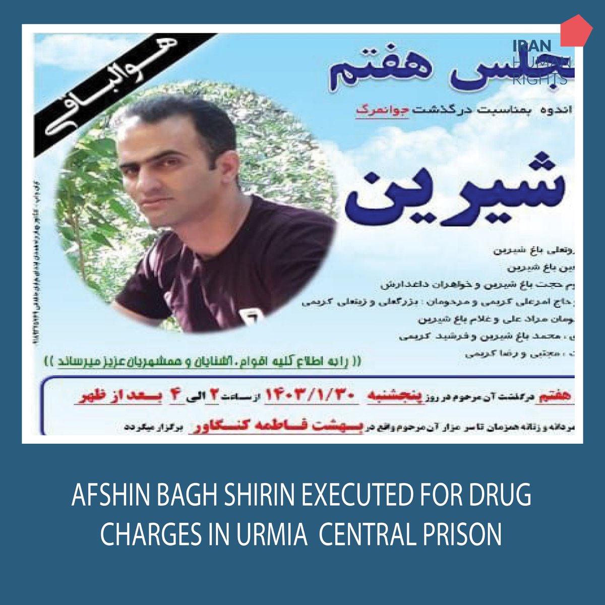 #Iran: Afshin Bagh Shirin, a 37-year-old man sentenced to death for drug-related charges by the Revolutionary Court, was executed in Urmia Central Prison on 13th April. He was on death row for 6 years.

#StopDrugExecutions
#StopExecutionsInIran
iranhr.net/en/articles/66…