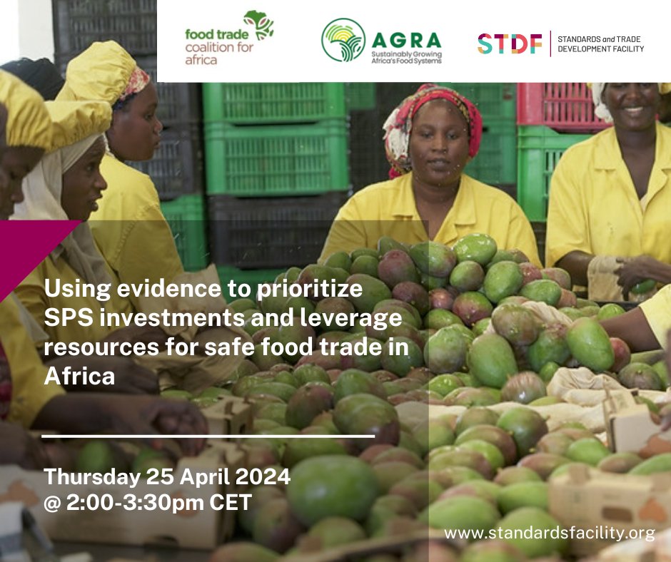 Join @FTCAfrica, the Standard and Trade Development Facility & partners for an experience-sharing session on using evidence-based approaches to prioritize SPS investments & leverage resources for safe food trade in Africa. #STDF 🗓️25 April, 14:00 CET 🔗bit.ly/49Gwne6