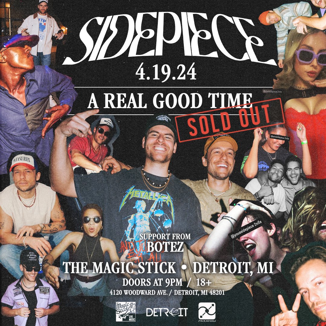 We're gearing up for A Real Good Time with Grammy nominated house music duo SIDEPIECE tonight at the Magic Stick! *Sold Out* Doors - 9pm @botezmusic - 9pm @youasidepiece - 12am majesticdetroit.com/event/13257703…