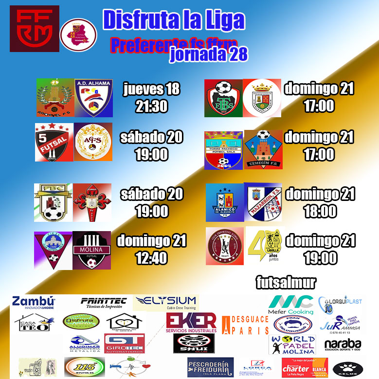 #lacasadelfutsalmurciano
partidos fin de semana
jornada 28
Preferente ffrm futsal 
con partido adelantado a hoy
Archivel fs & Alhama primafrio fs 21:30 
#futsalmur #l3futsal #SomosFutsal #somosffrm #fotografiadeportiva #disfrutalaliga