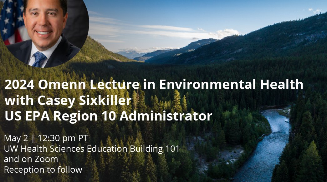Our Omenn Lecture in Environmental Health is 2 weeks away! Join us to hear from Casey Sixkiller, @EPAnorthwest administrator, in person at @UW or on Zoom, with reception to follow. Details and Zoom: deohs.washington.edu/omenn-lecture
