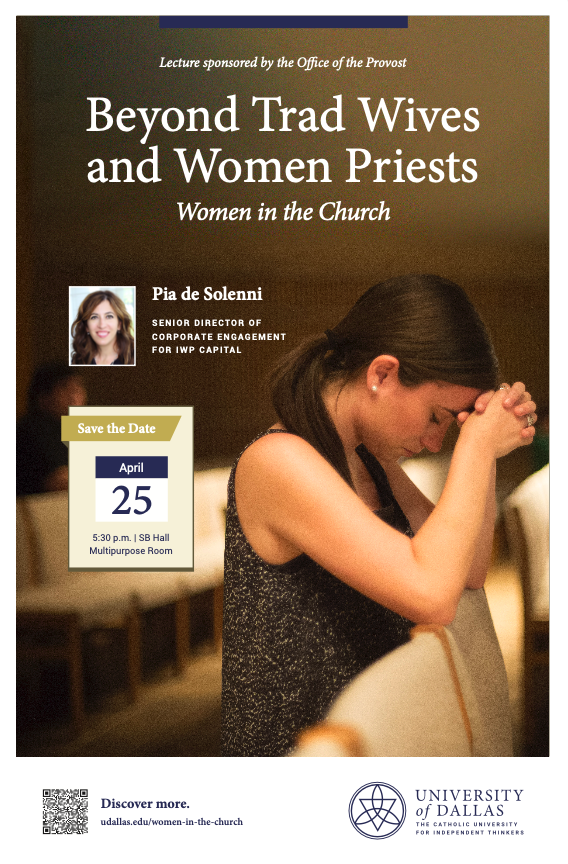 Excited to be giving a variation of my talk on Women in the Church @UofDallas a week from today! See below for info.