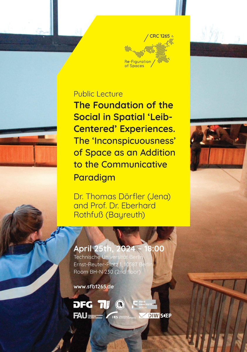 📢Public Lecture! Next week Thursday 6 pm, Thomas Dörfler (@unijena) and Eberhard Rothfuß (@unibt) will hold a keynote lecture as part of a cooperation workshop between @sfb1265 and the University of Bayreuth ⬇️ #sociology #spatialtheory More info: sfb1265.de/veranstaltunge…