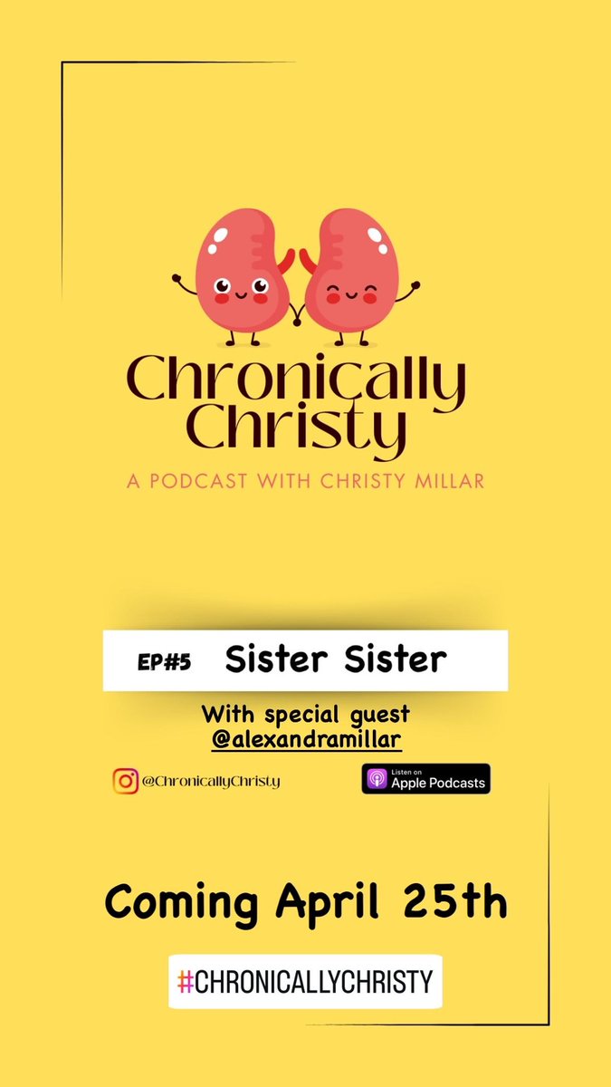 My sis was almost 18 when I got poorly…… come listen to how my kidney disease has affected her on April 25th #chronicallychristy
