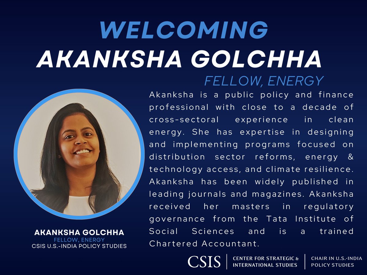 📢<a href="/CSISIndiaChair/">CSIS Chair on India and Emerging Asia Economics</a> welcomes our new Fellow, Energy, <a href="/AkankshaGolchha/">Akanksha Golchha</a>. Akanksha brings a decade of experience working on clean energy and electric mobility in 🇮🇳. We wish her a very successful tenure!