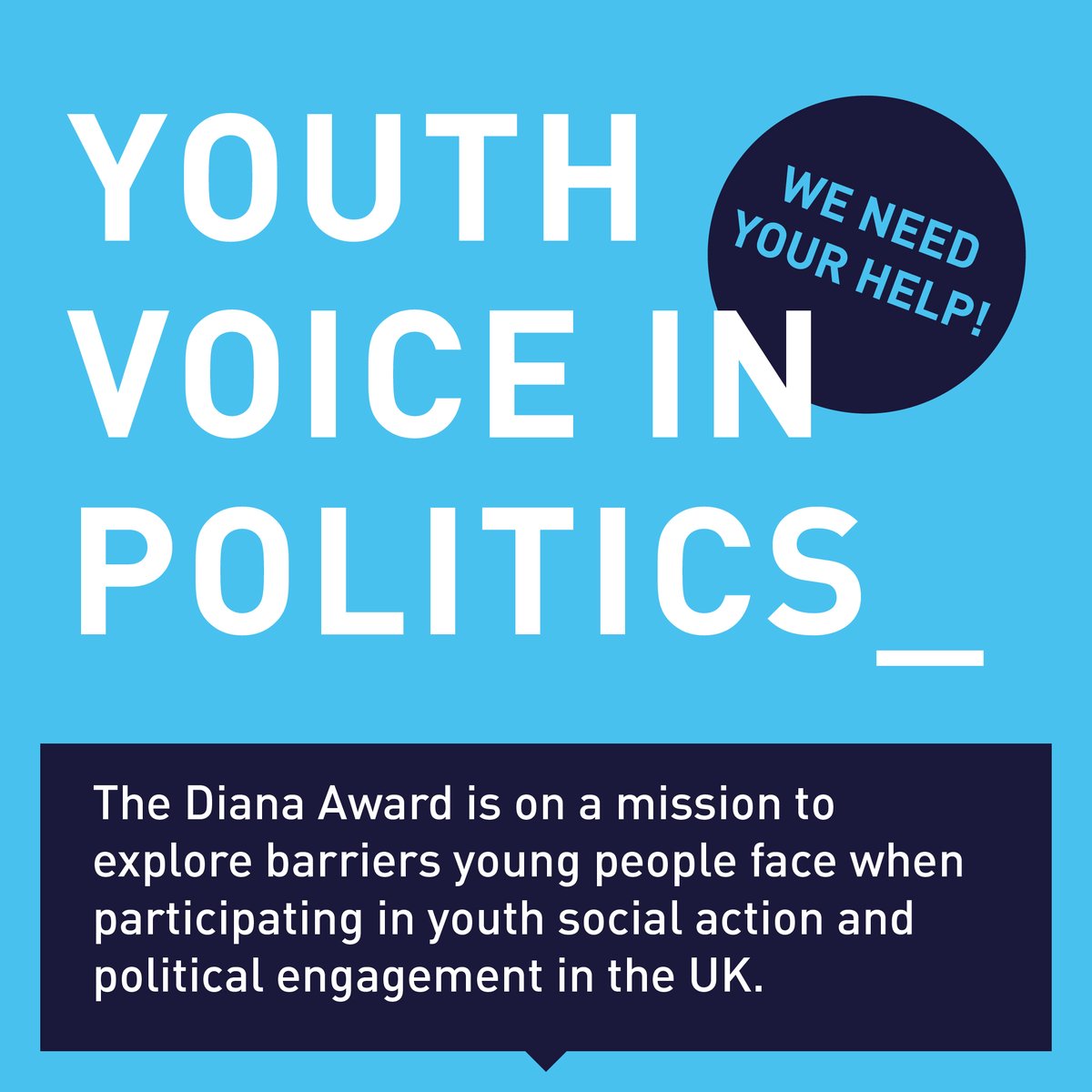 YOUTH VOICE IN POLITICS_ The Diana Award is on a mission to explore barriers young people face when participating in youth social action and political engagement in the UK. And we need your help! Complete our Youth Insights Survey here! loom.ly/y0B2ruc