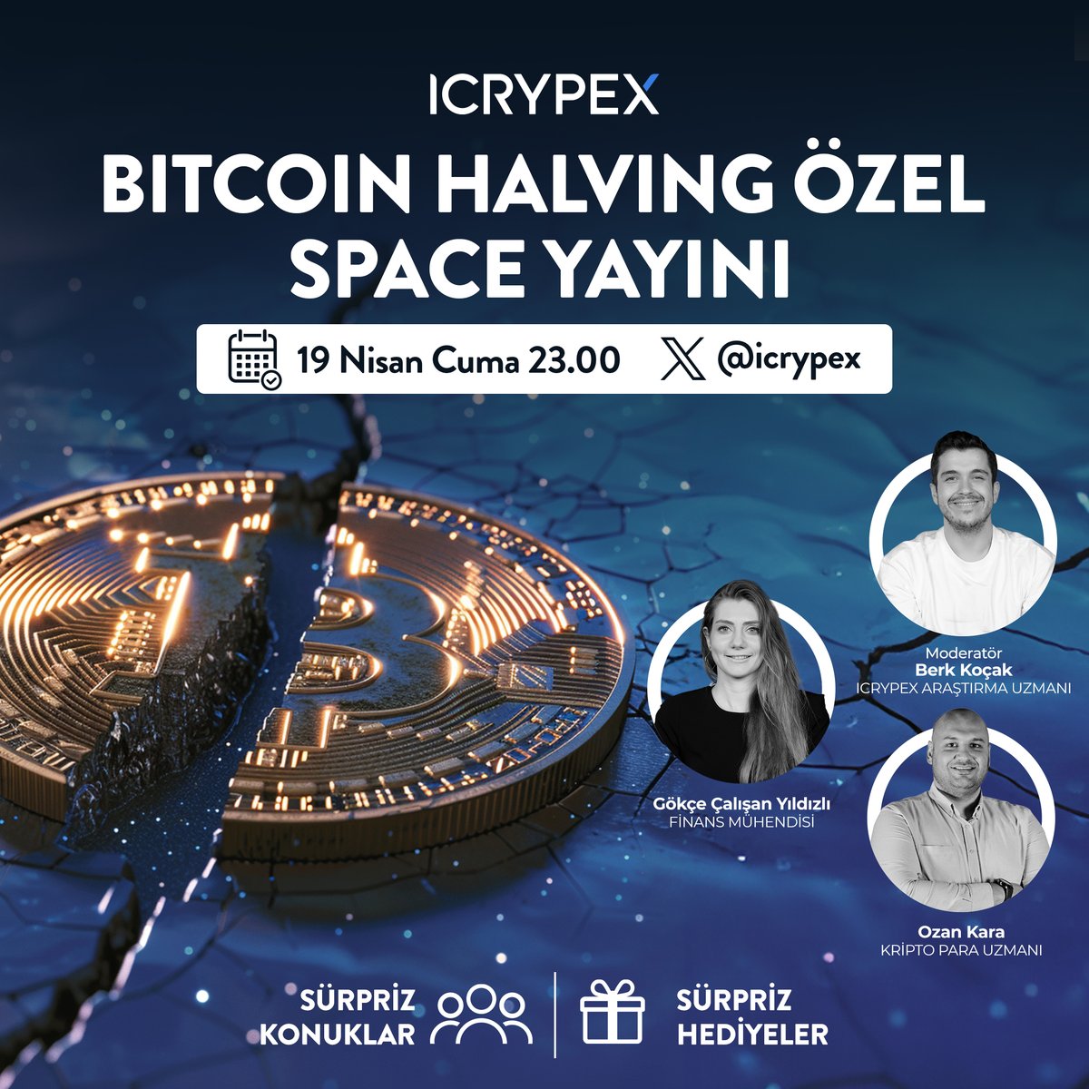 ICRYPEX Bitcoin Halving Özel Space Yayınına Davetlisiniz 🎙️ ICRYPEX Araştırma Uzmanı Berk Koçak moderatörlüğünde gerçekleşecek yayında Gökçe Çalışan, Ozan Kara ve sürpriz konuklar yer alacak. Ayrıca sürpriz hediyeler de sizi bekliyor. 🎁🥳 🗓️ 19 Nisan Cuma 23.00 📍 @icrypex X