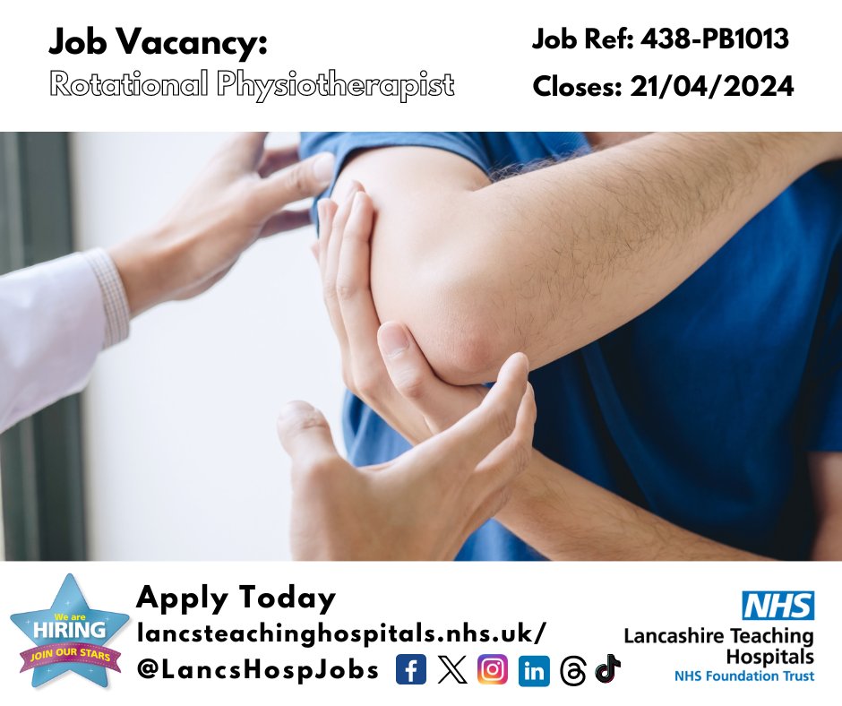 Job Vacancy: Rotational #Physiotherapist @LancsHospitals ⏰Closes: 21/04/2024 Read more and apply: lancsteachinghospitals.nhs.uk/join-our-workf… #NHS #NHSjobs #lancashire #Preston #Physio #physiotherapy #band5