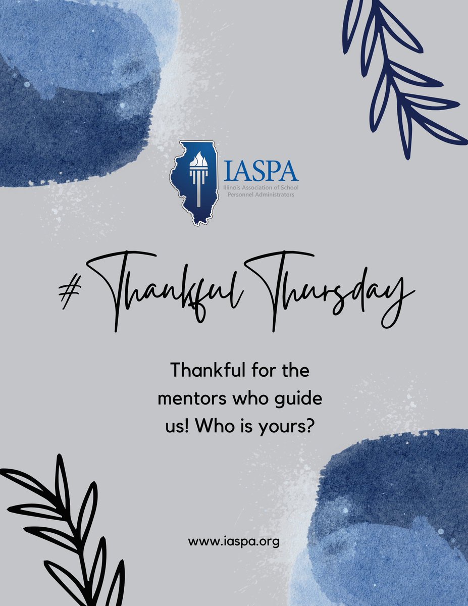 #ThankfulThursday @_IASPA_ is thankful for the mentors who guide us through our work. Who is yours? Give them a shout-out and let them know how thankful you are for them! 🙏 #ILHRLeaders