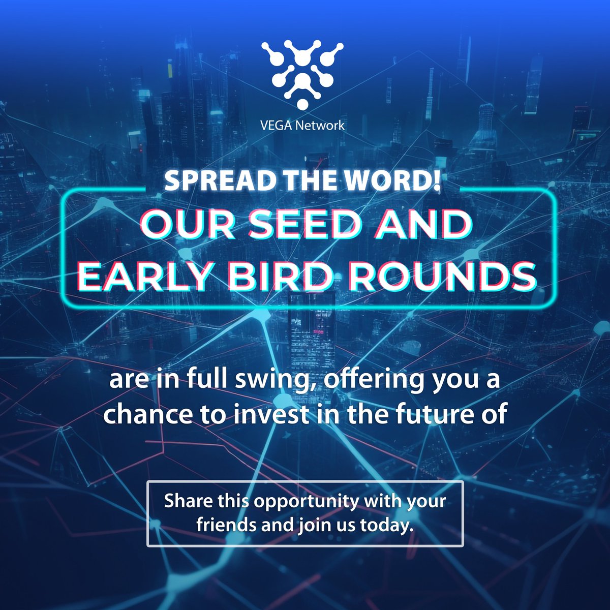 🎉 Spread the word! Our SEED and Early Bird Rounds are in full swing, offering you a chance to invest in the future of commerce. Share this opportunity with your friends and join us today. #VEGANetwork #SEEDRound #EarlyBird #Decentralized #Blockchain