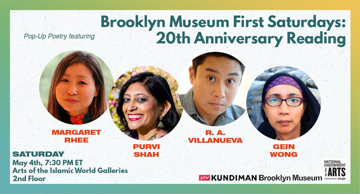Tonight, celebrate Kundiman's 20th anniversary at the @brooklynmuseum with these four poets: @mrheeloy, @PurviPoets, @caesura, & Gein Wong! Saturday, May 4th, 7:30 PM ET. RSVP required. kundiman.org/calendar-1/bro…
