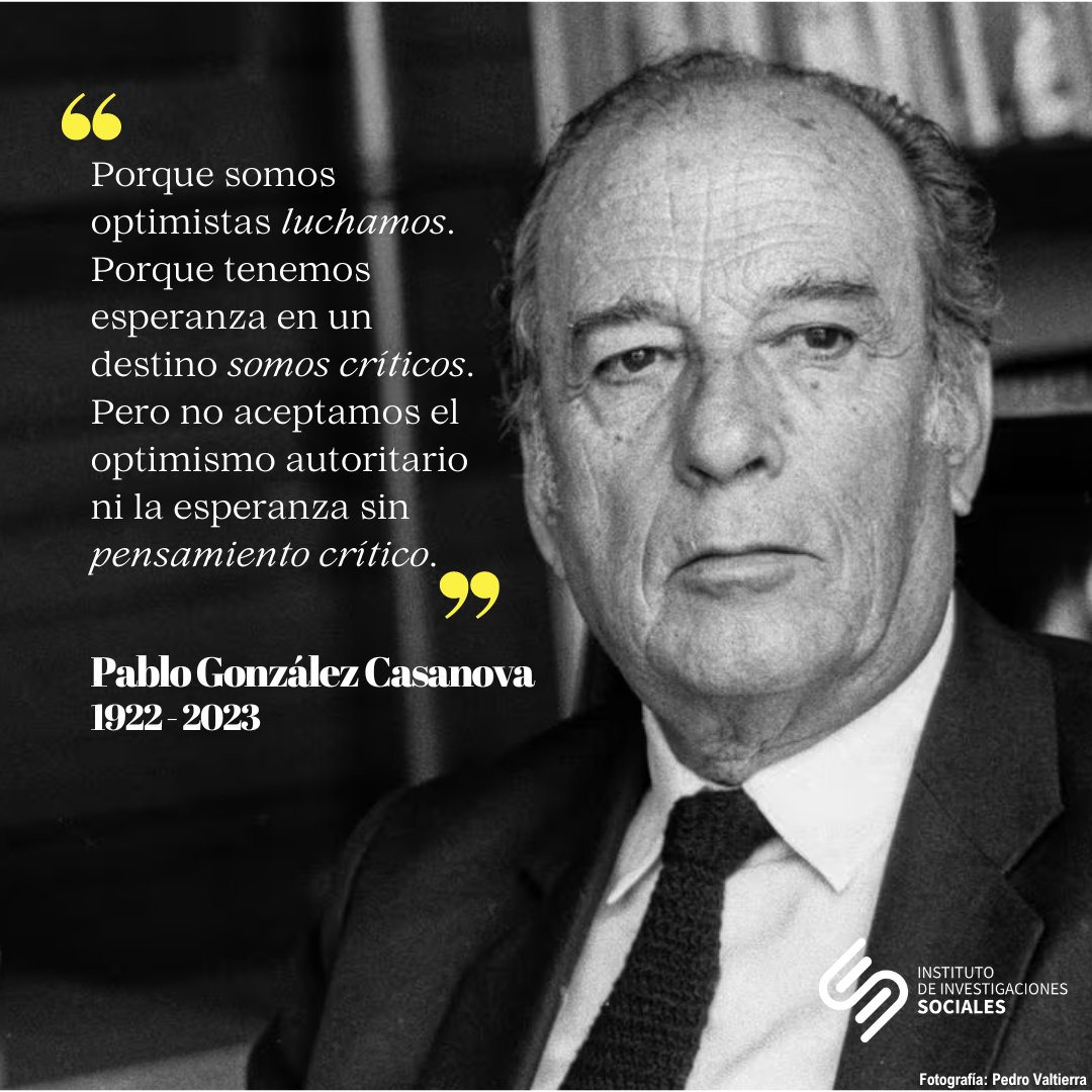 Hoy se cumple un año de la partida de Don Pablo González Casanova, uno de los más destacados sociólogos de México, además de ser gran ensayista, académico y crítico social. Fue director del #IISUNAM, rector de la @UNAM_MX y consejero de la @UNUniversity.