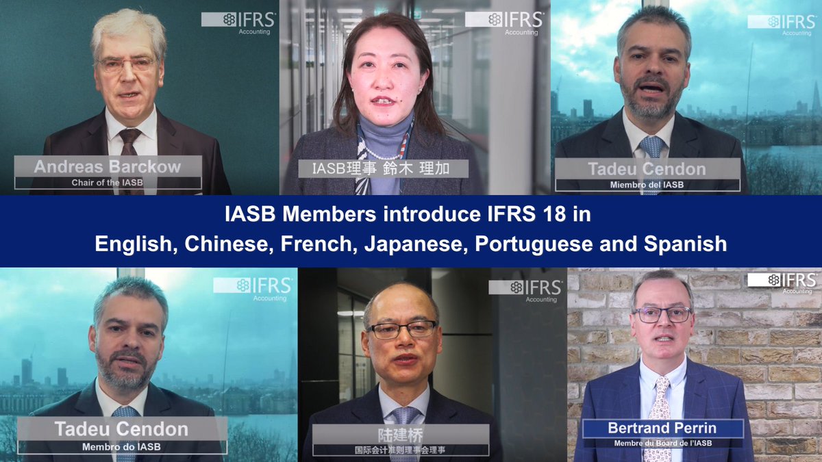 #IFRS18 videos from #IASB members in Chinese, English, French, Japanese, Portuguese and Spanish are now available:  ifrs.org/projects/compl… #IASB #IFRSAccounting #Investors #FinancialStatement